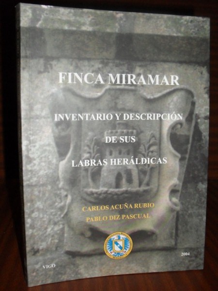 FINCA MIRAMAR. Inventario y descripcin de sus labras herldicas